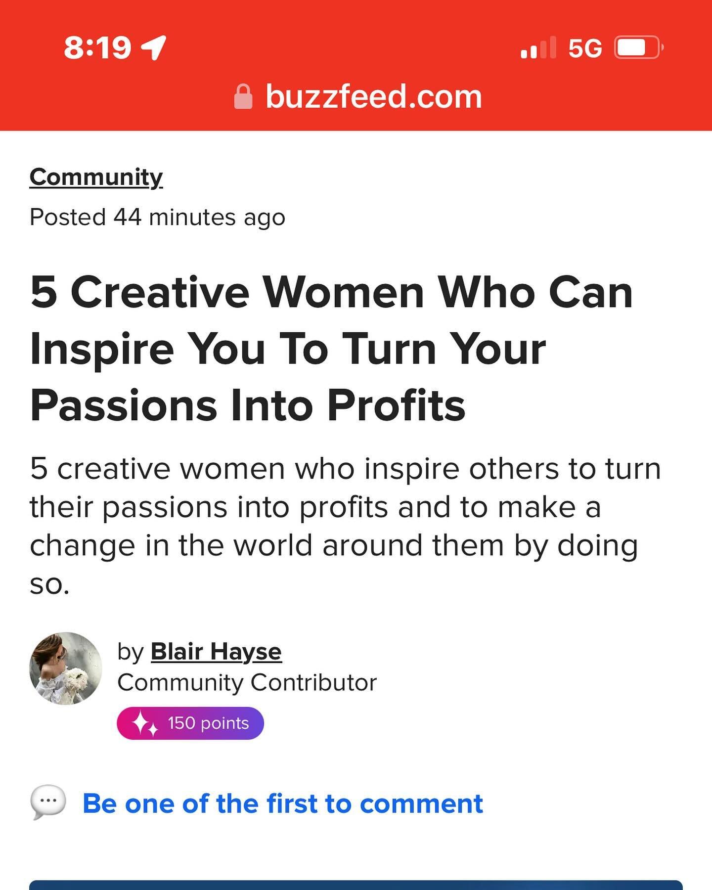 Once upon a time I pitched myself for a buzzfeed feature about 24 movers and shakers and then got surprised by Blair Hayse choosing me as one of &ldquo;5 Creative Women Who Can Inspire You To Turn Your Passions Into Profits.&rdquo;

Blair my hat is o