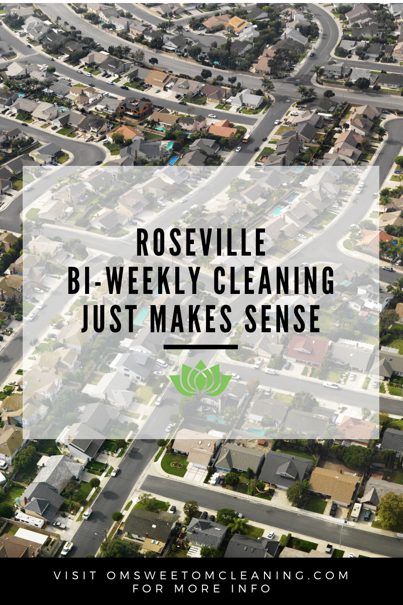 Roseville Neighborhoods Where Bi-Weekly Cleaning Just Makes Sense