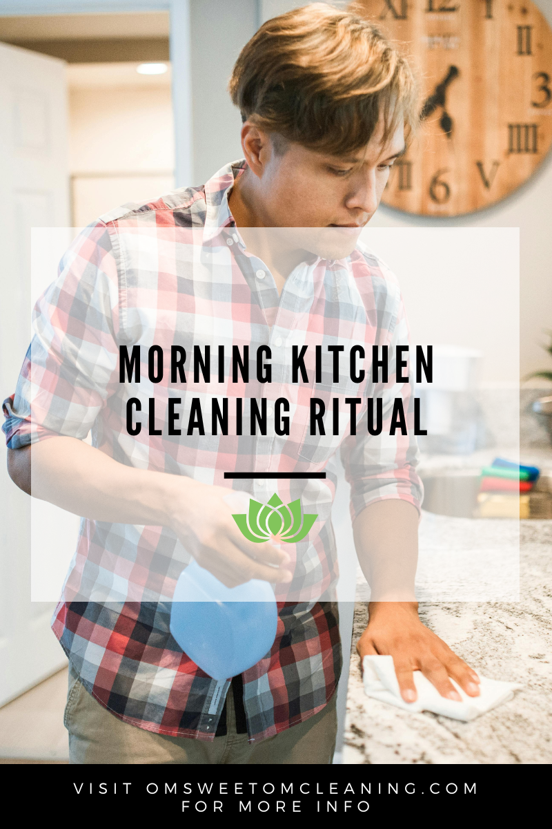 Morning Kitchen Cleaning Ritual with Om Sweet Om Cleaning in Roseville
