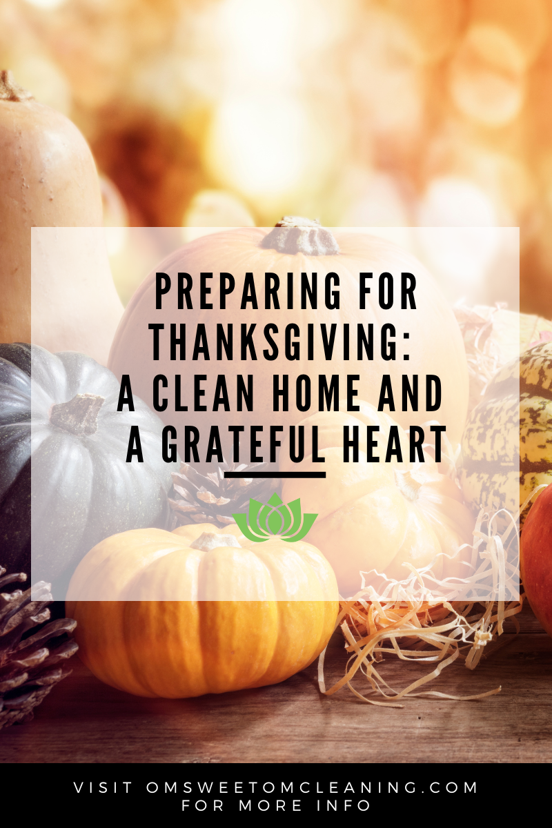 Preparing for Thanksgiving: A Clean Home and a Grateful Heart