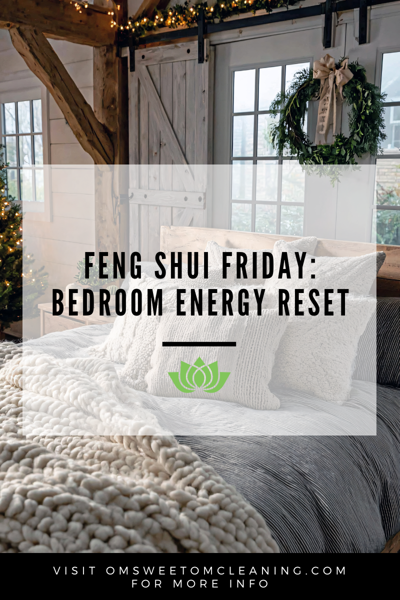 Feng Shui Friday: Bedroom Energy Reset