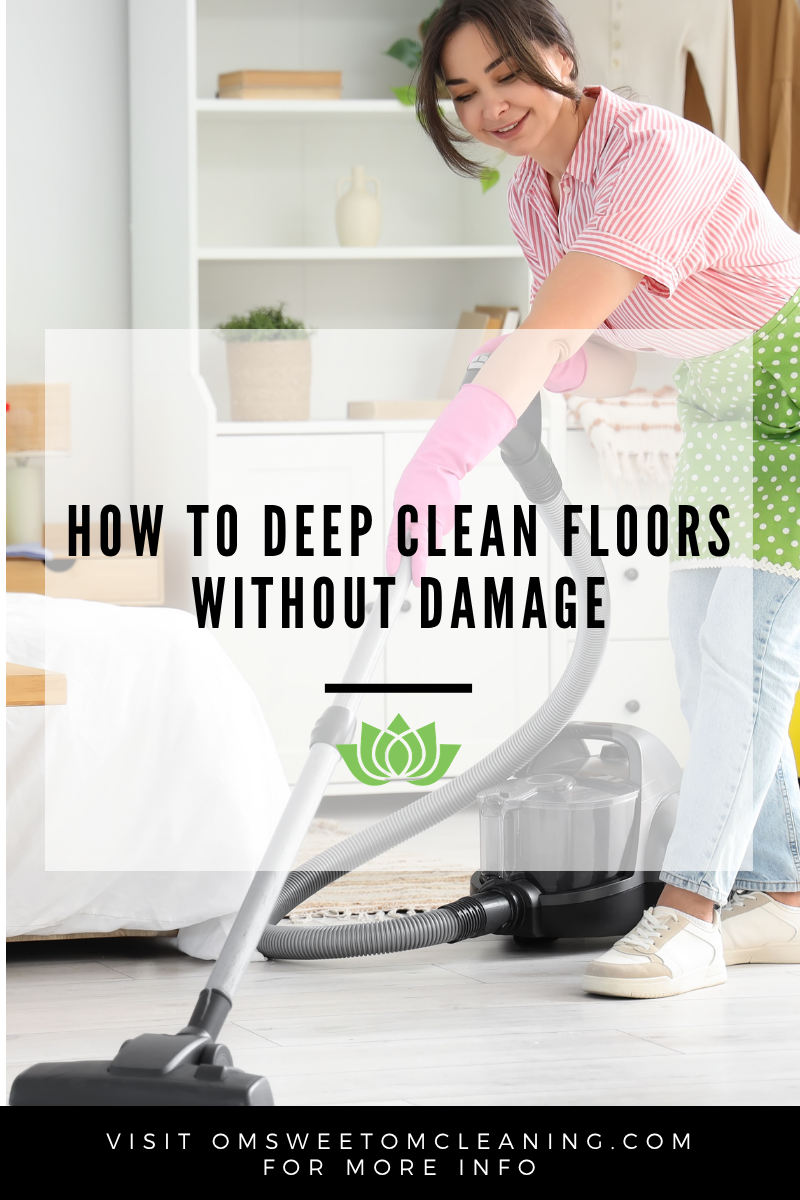 How to Deep Clean Floors Without Damage (The Natural Way) | Roseville, CA