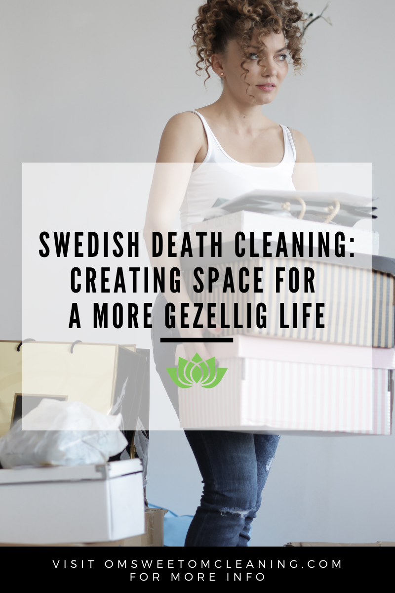 Swedish Death Cleaning: Creating Space for a More Gezellig Life