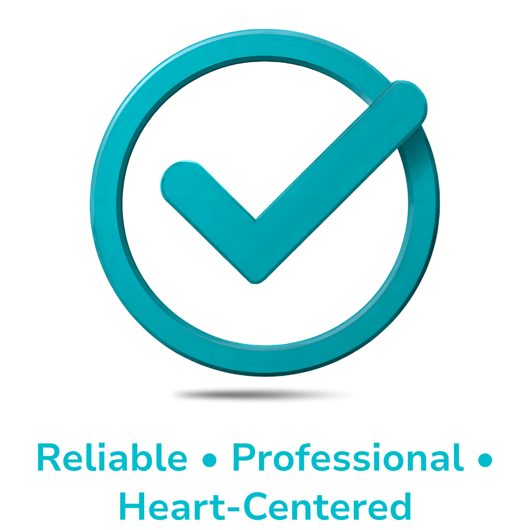 circle with check mark and the words reliable, professional and heart-centered
