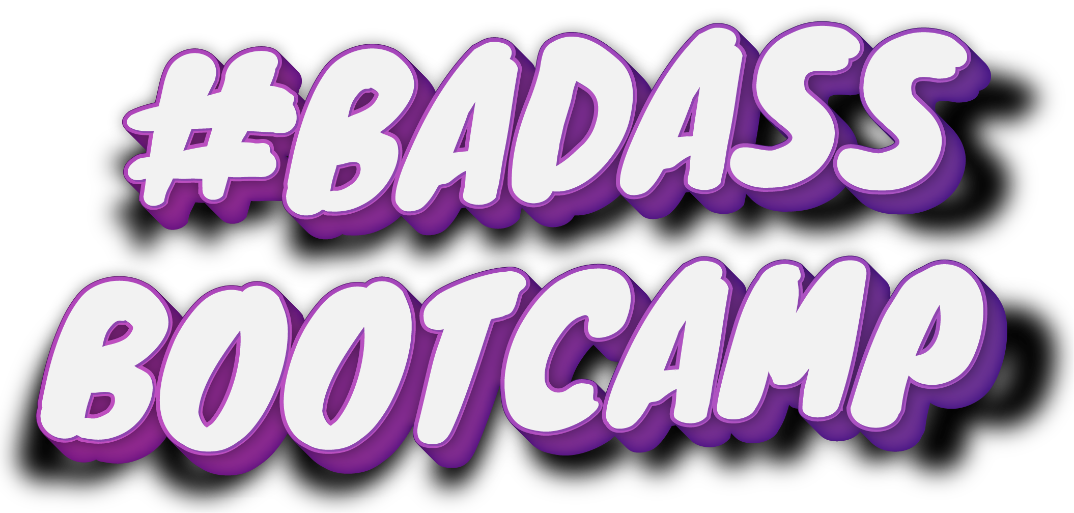 #BADASSBOOTCAMP