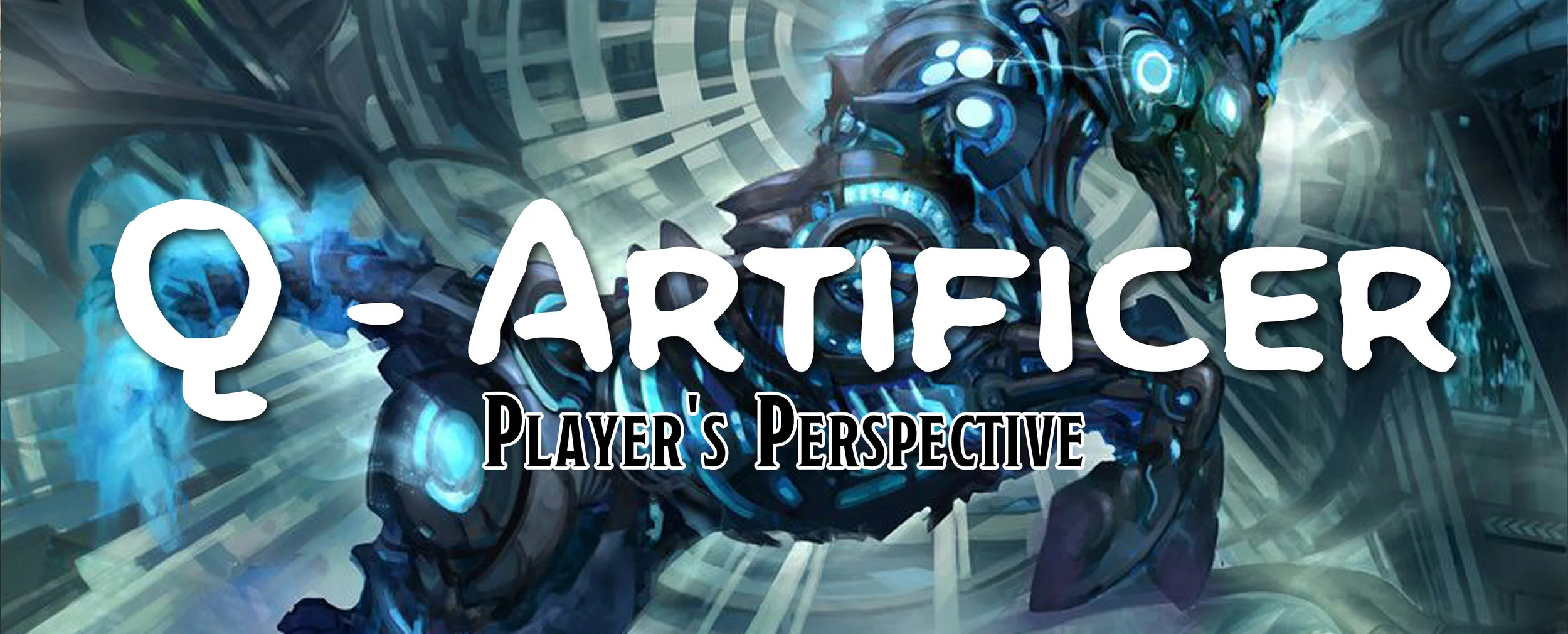 Artificer Q - Subclass for the Artificer