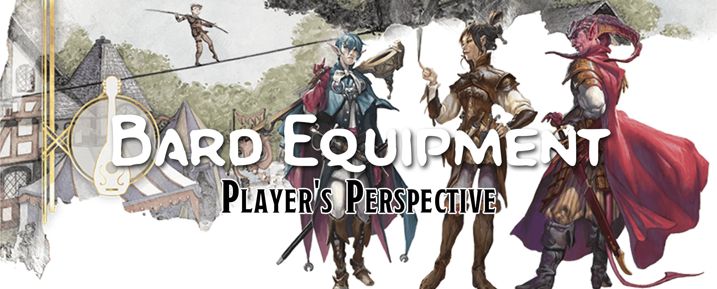 Equipment Packs - The Bard