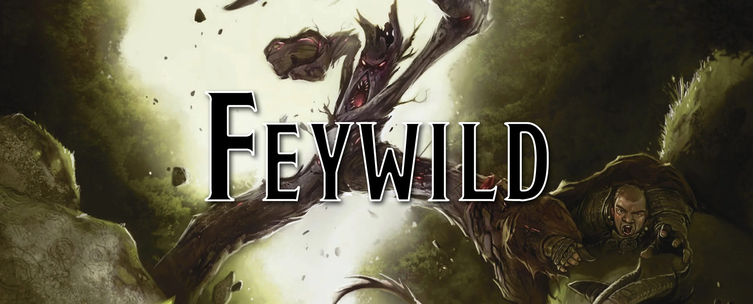 The Planes: Feywild