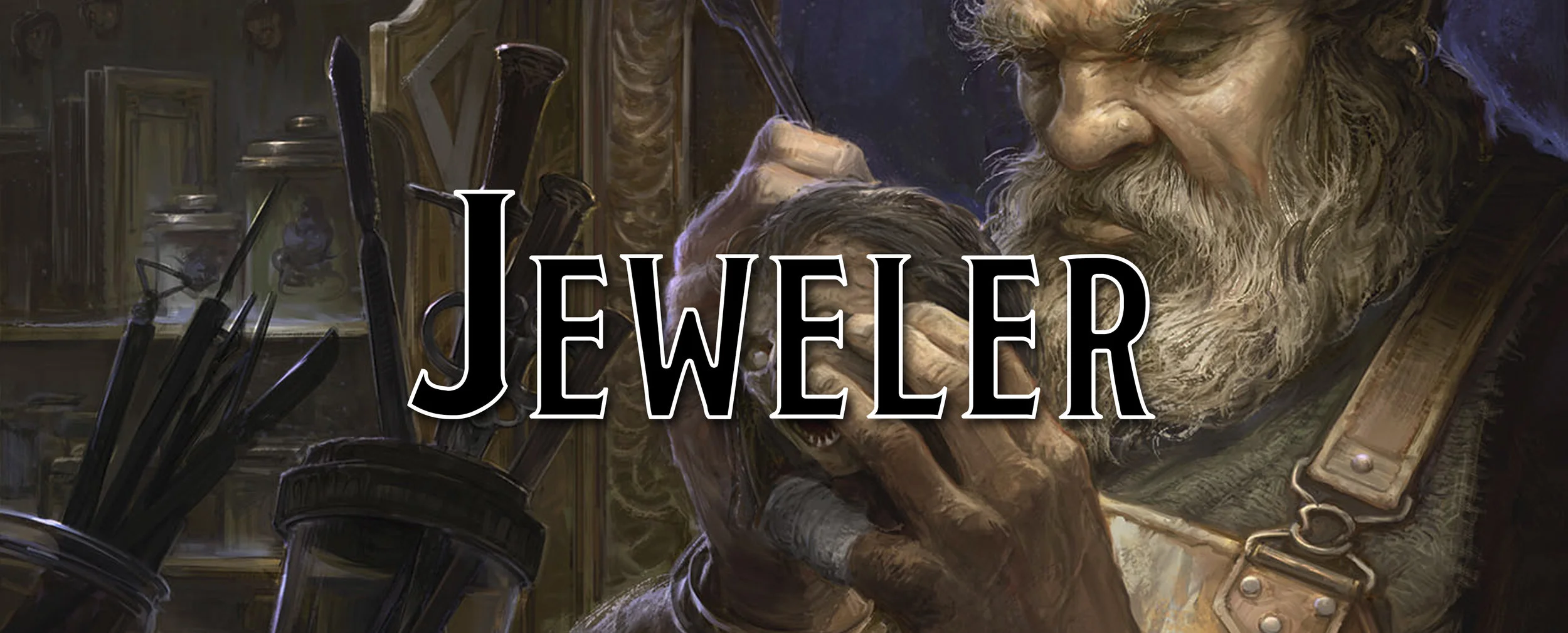 Making Tools Useful in 5e: Jeweler's Tools