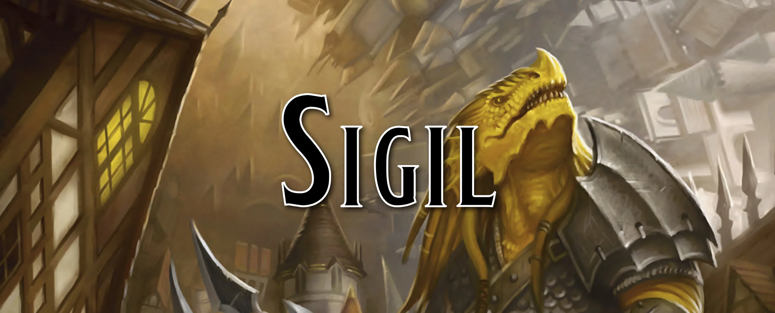 The Planes: Sigil