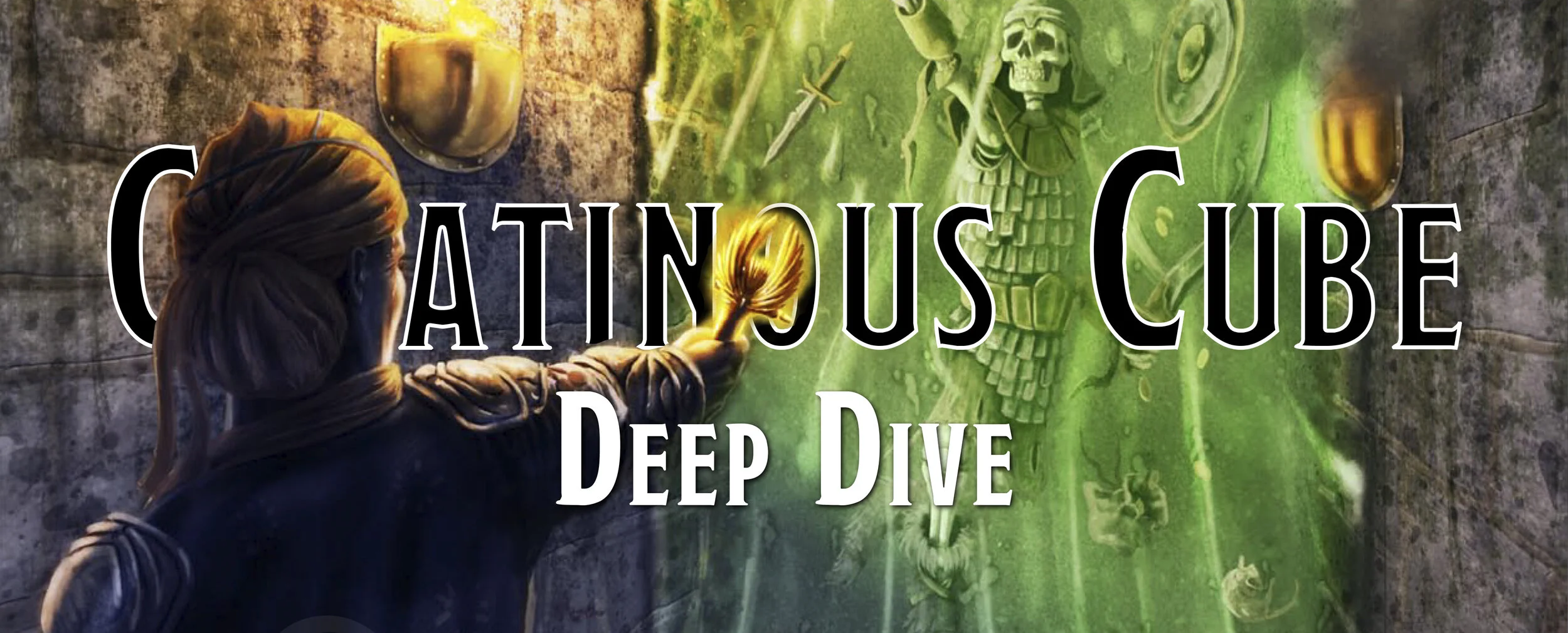 Deep Dive - The Gelatinous Cube