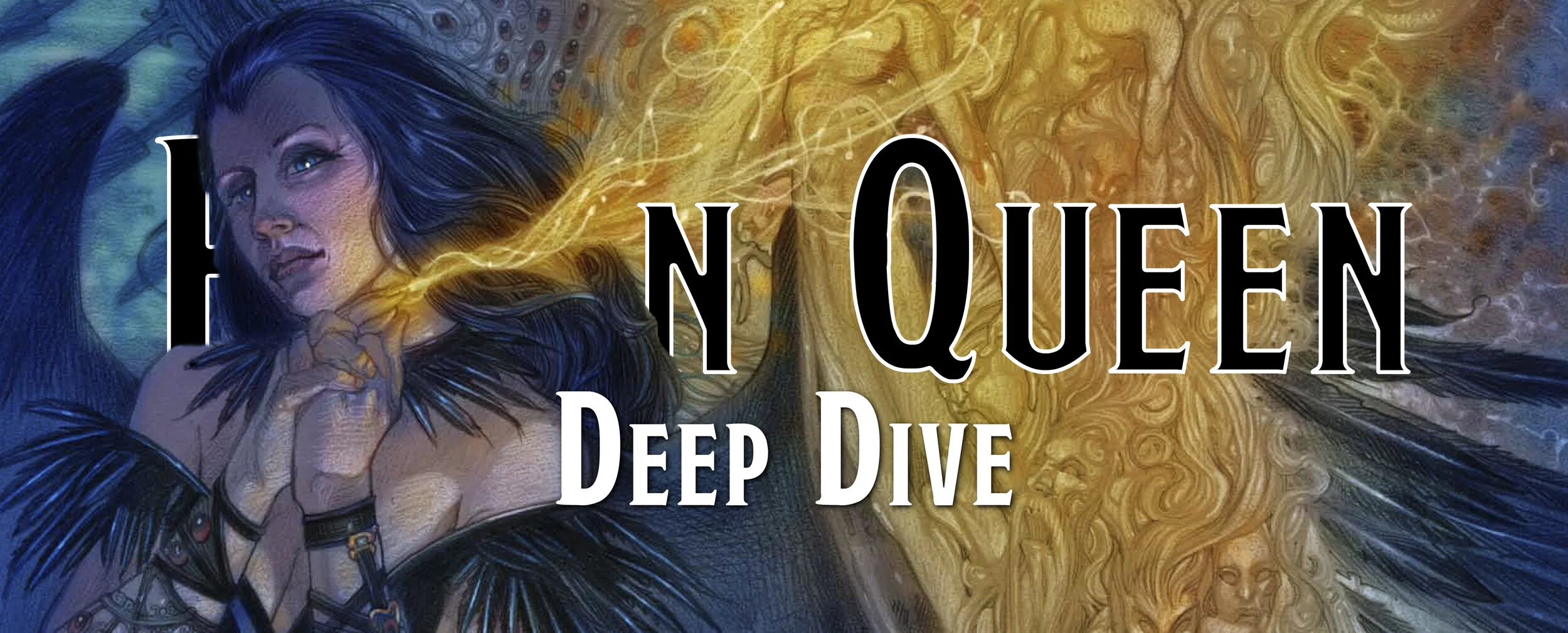 Deep Dive - History of the Raven Queen