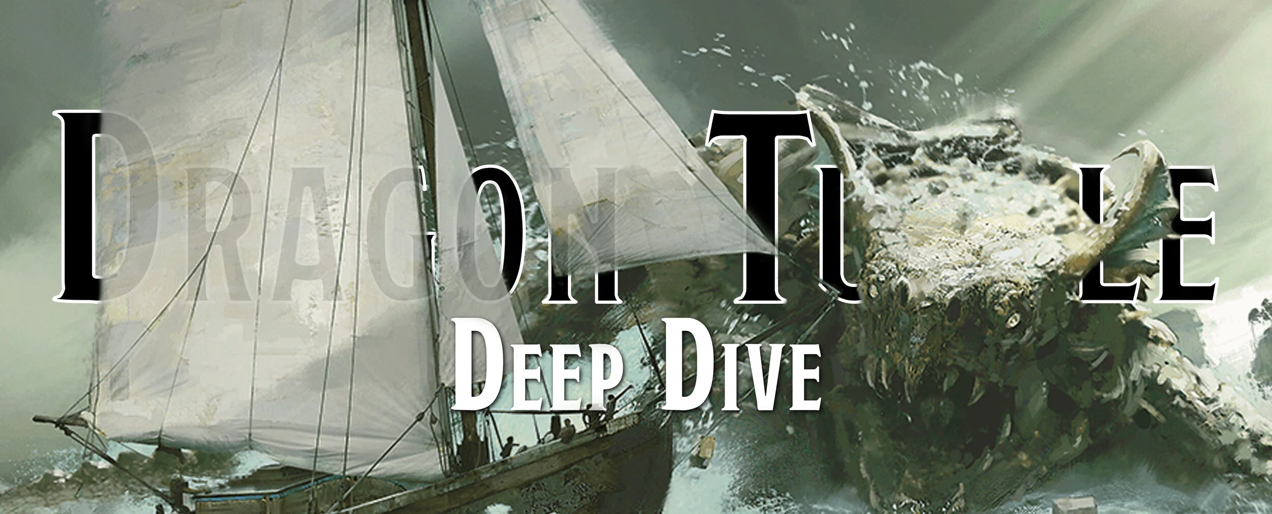 Deep Dive - The Dragon Turtle