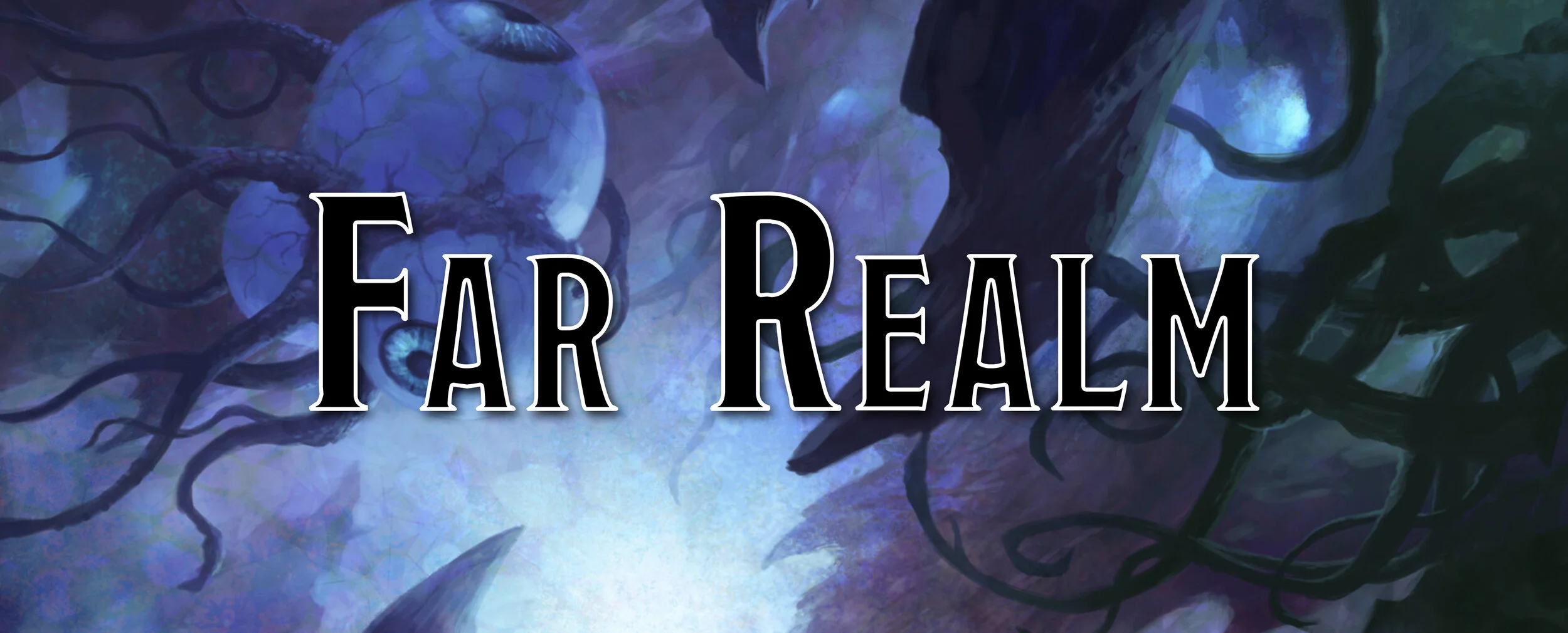 The Planes: Far Realm