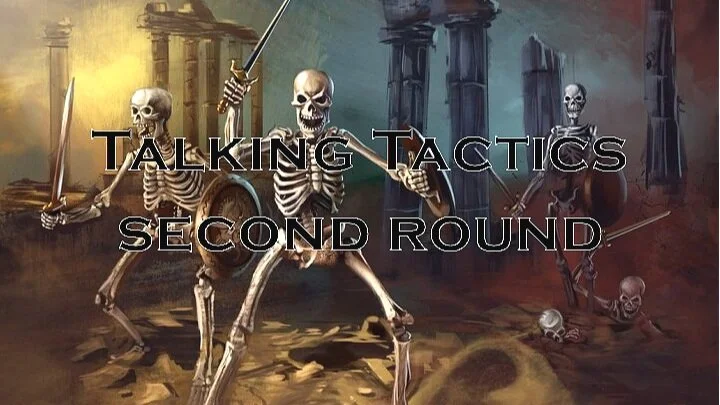 Let's Talk Tactics - 2nd Round