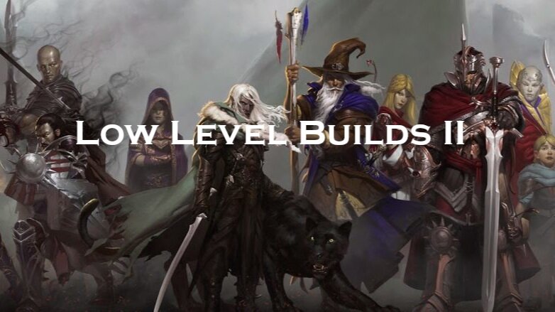 Low Level Builds II
