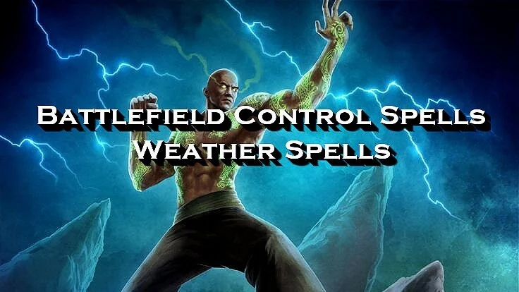 Let's Talk Tactics - Battlefield Control Spells, Part 4