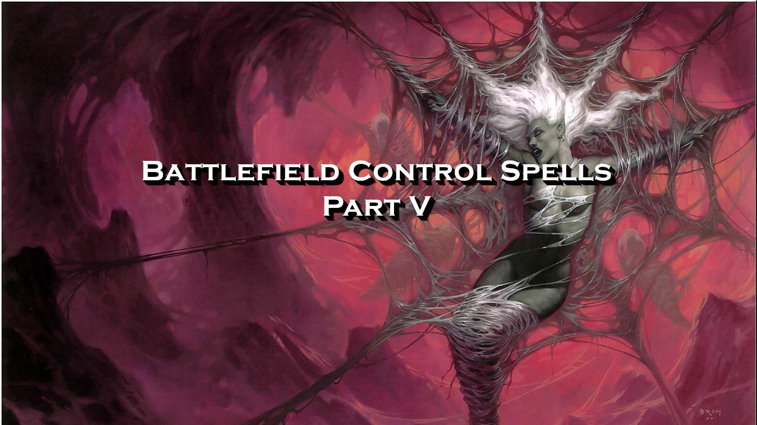 Let's Talk Tactics - Battlefield Control Spells Part 5