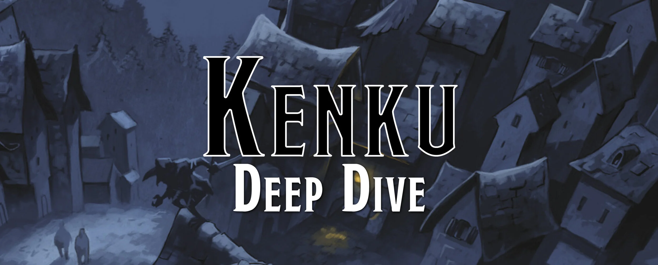 Deep Dive - The Kenku