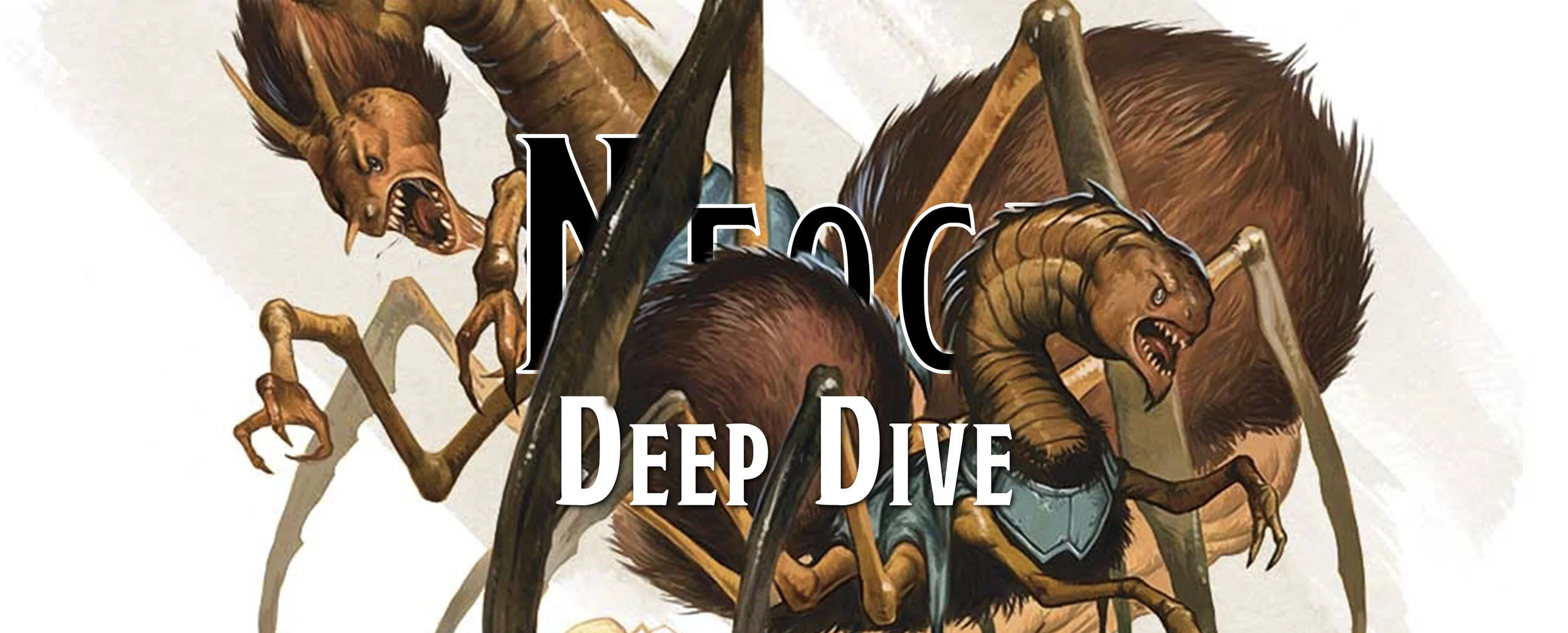 Deep Dive - The Neogi