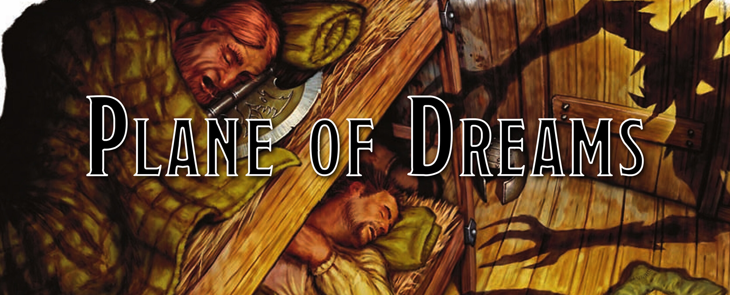 The Planes: Plane of Dreams