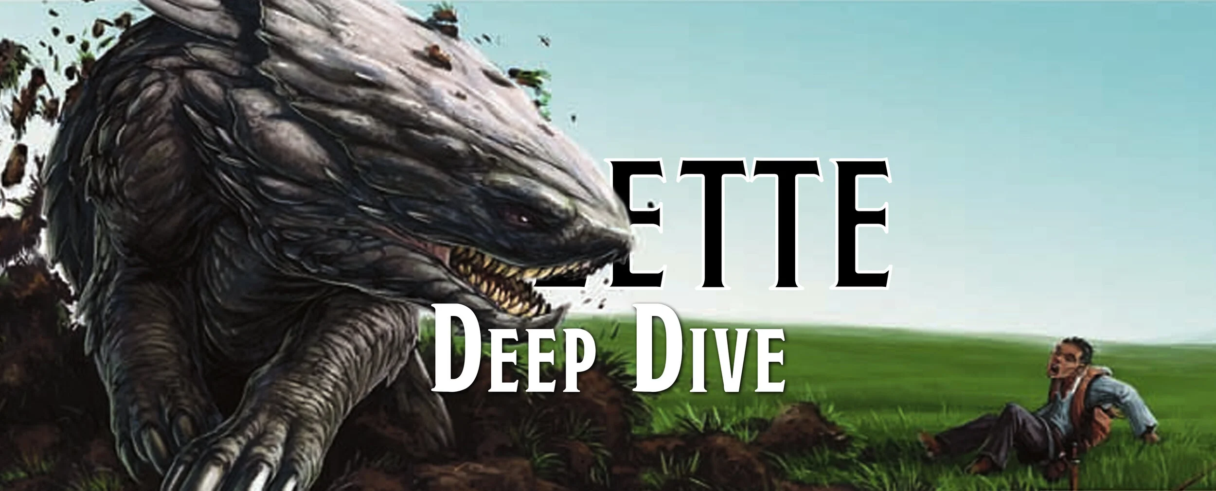 Deep Dive - The Bulette