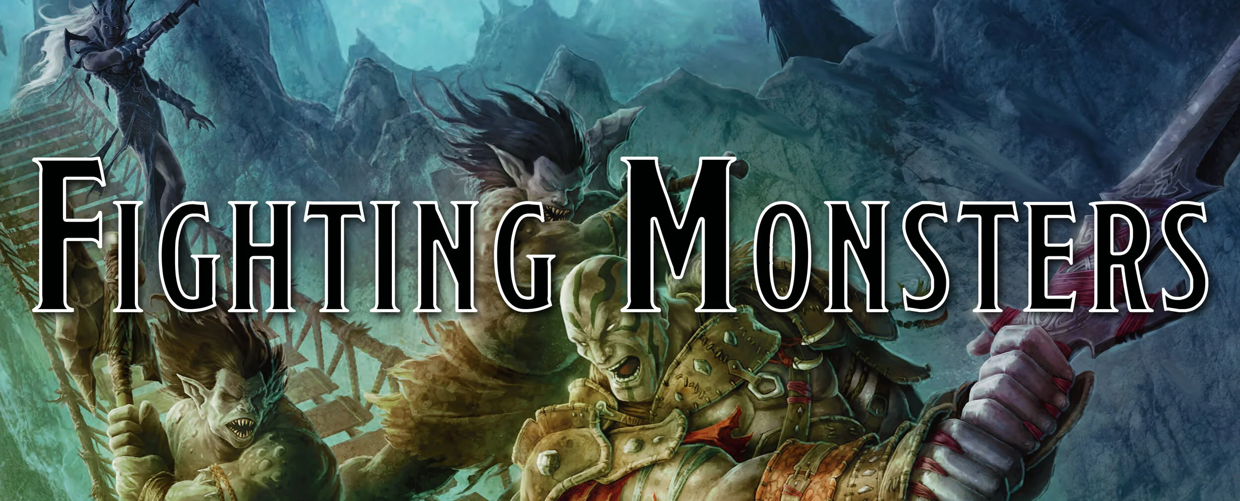 Designing an Encounter - Monsters