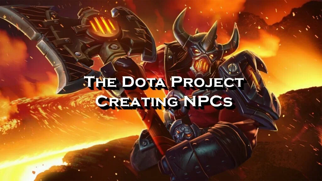 The Dota Project - NPC Heroes