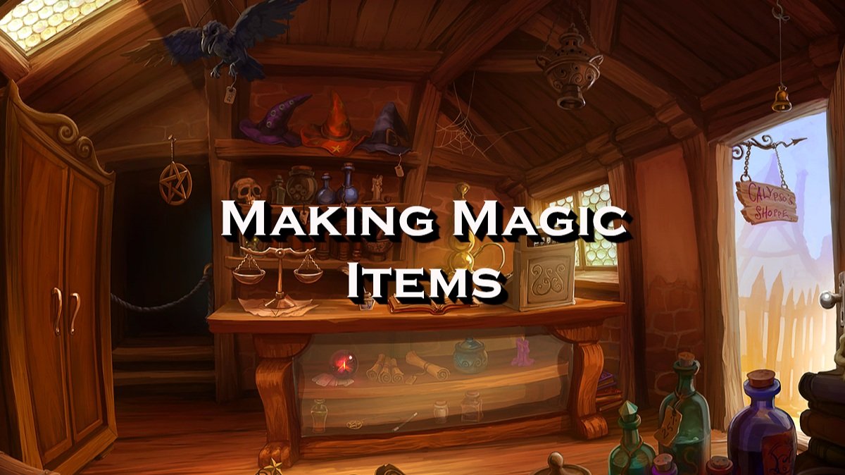 Creativity and Making Good Magic Items in D&amp;D