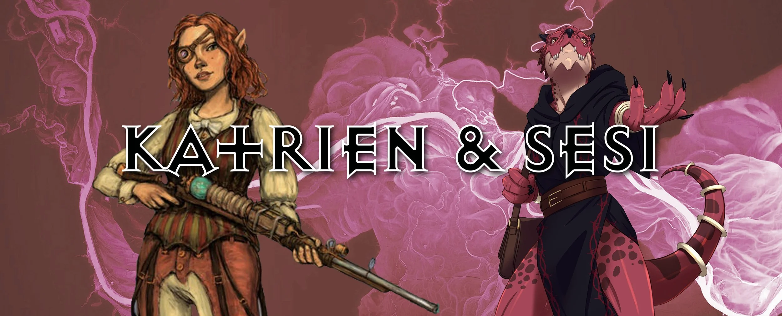 Katrien Ante (Artificer) &amp; Sesi Hogle (Ruffian)