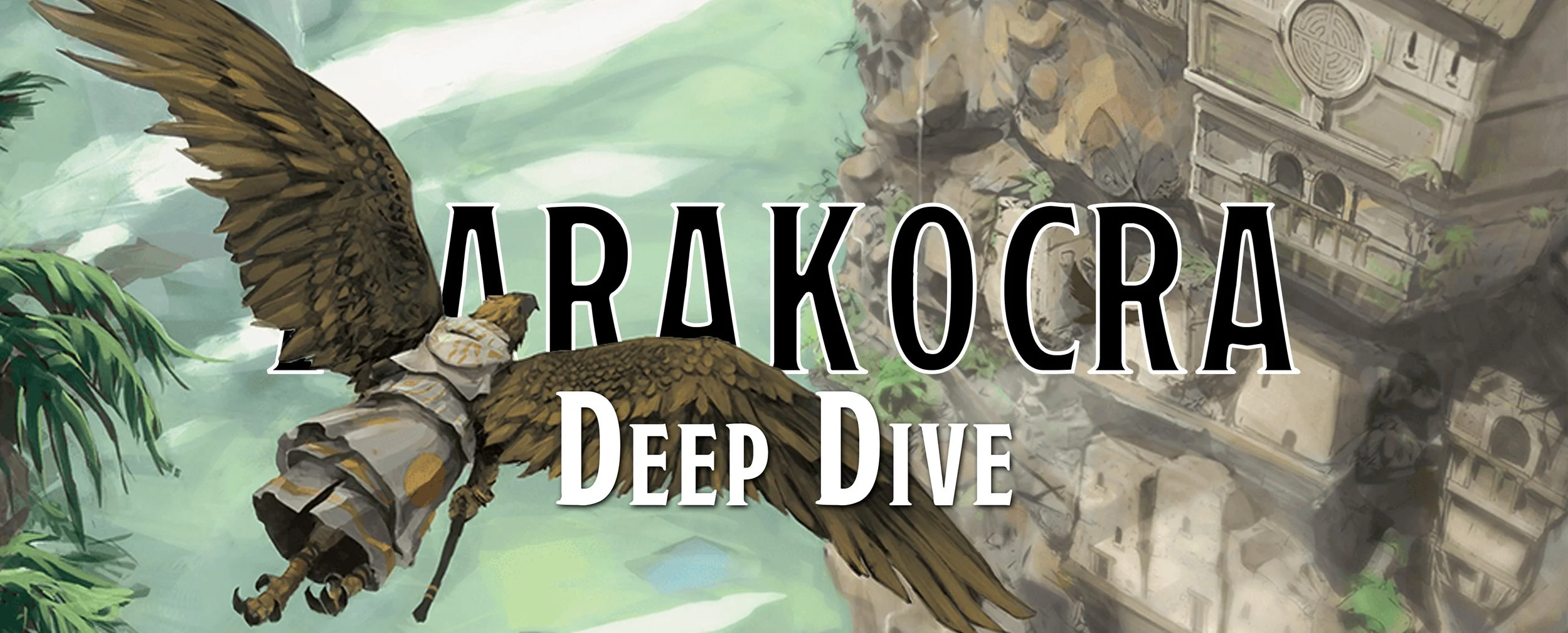 Deep Dive - The Aarakocra