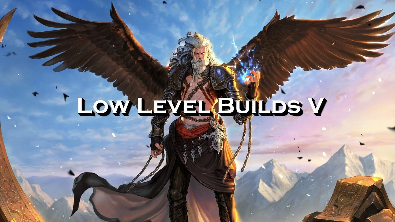Low Level Builds V
