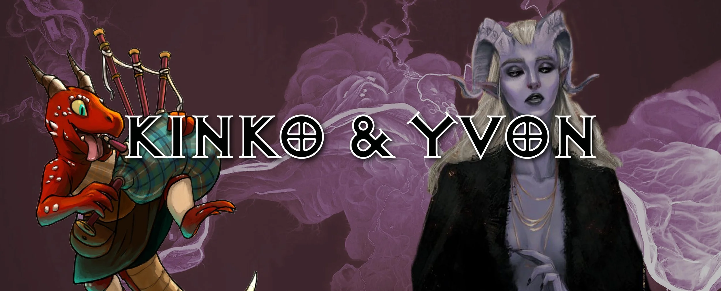 Kinko (Adventurer) &amp; Yvon Rolath (Performer)