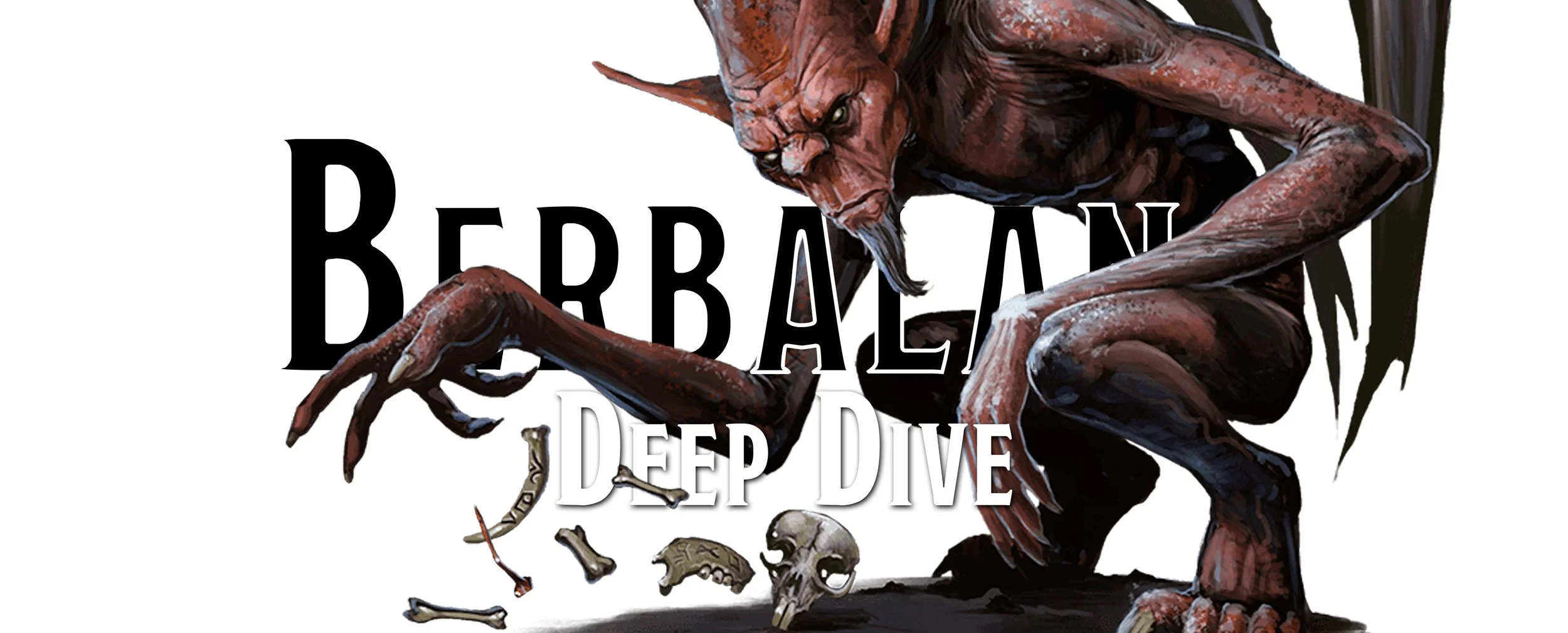 Deep Dive - The Berbalang
