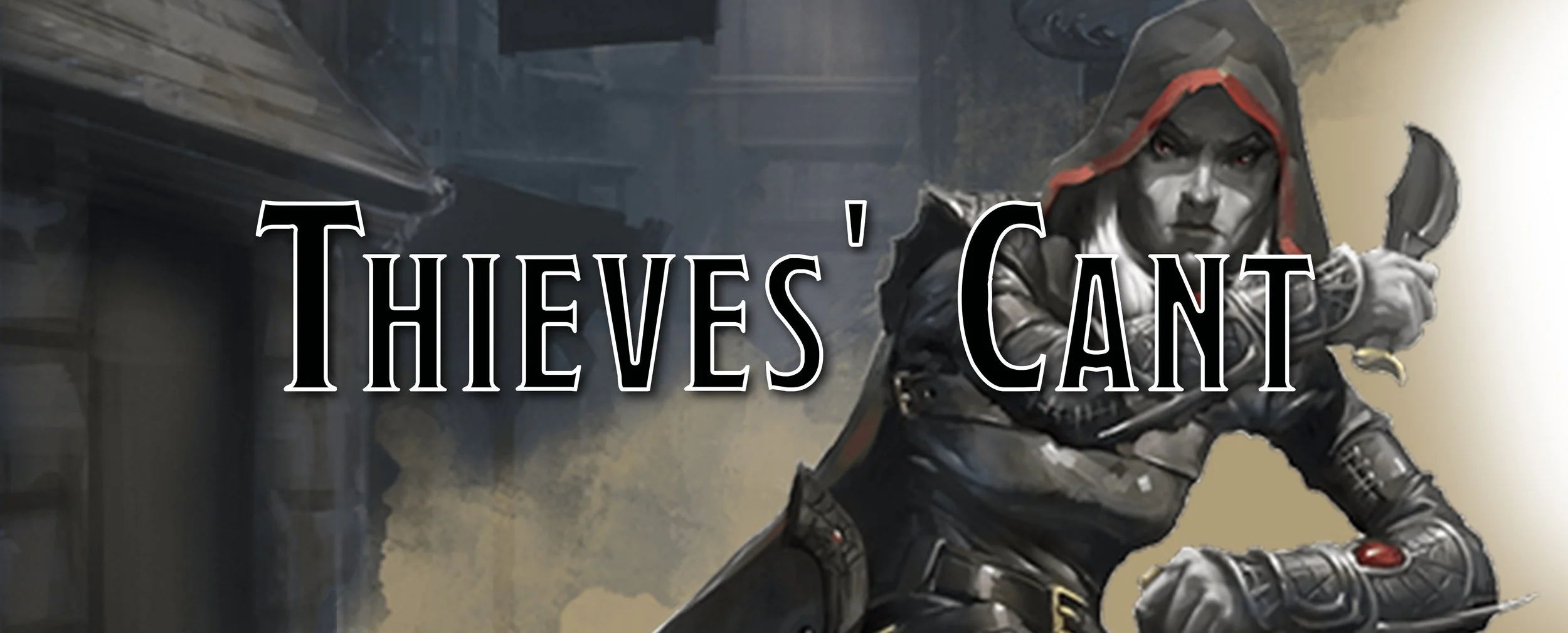 What's the Chant with Thieves' Cant?