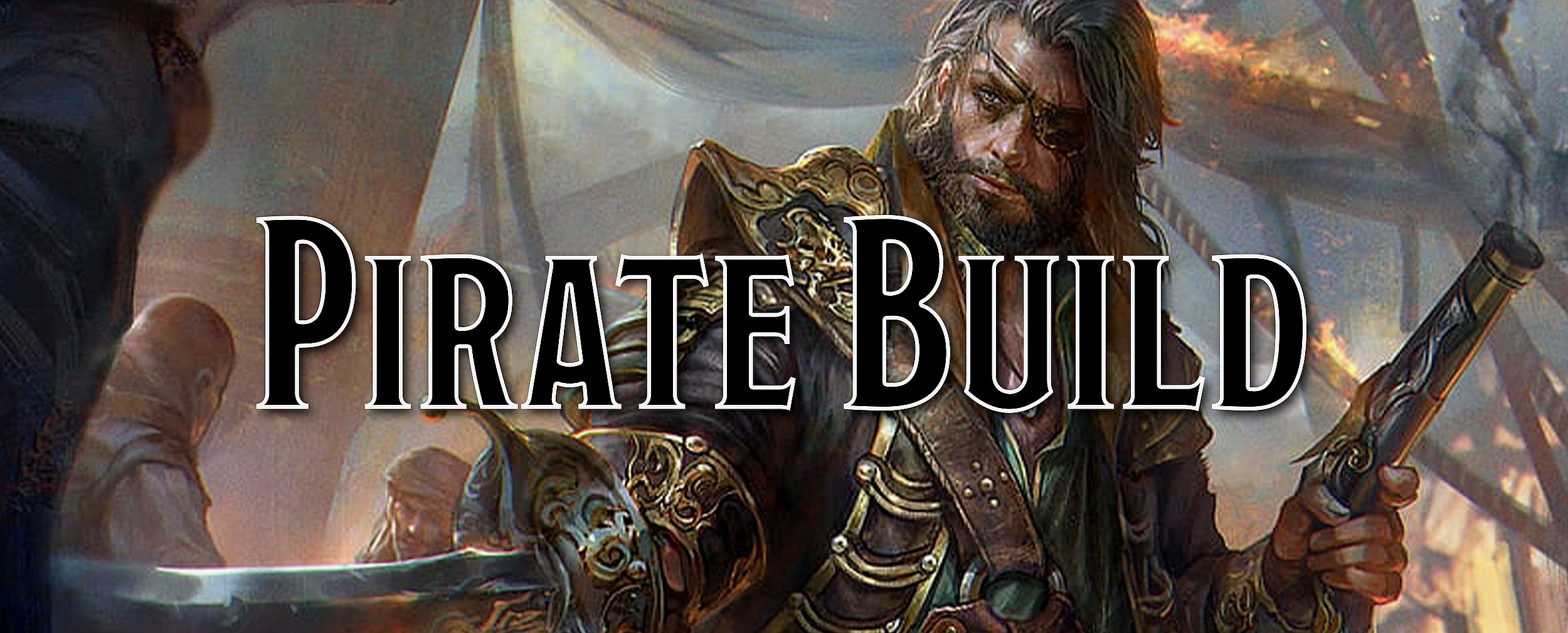 Avast Ye - The Pirate Build