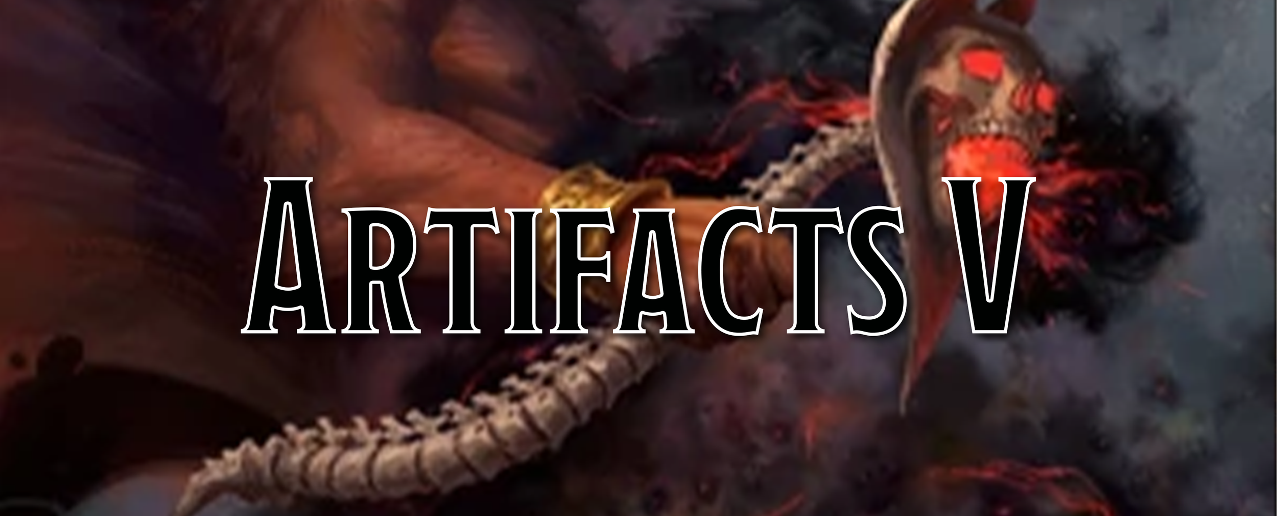 A Player's Guide to Artifacts V 