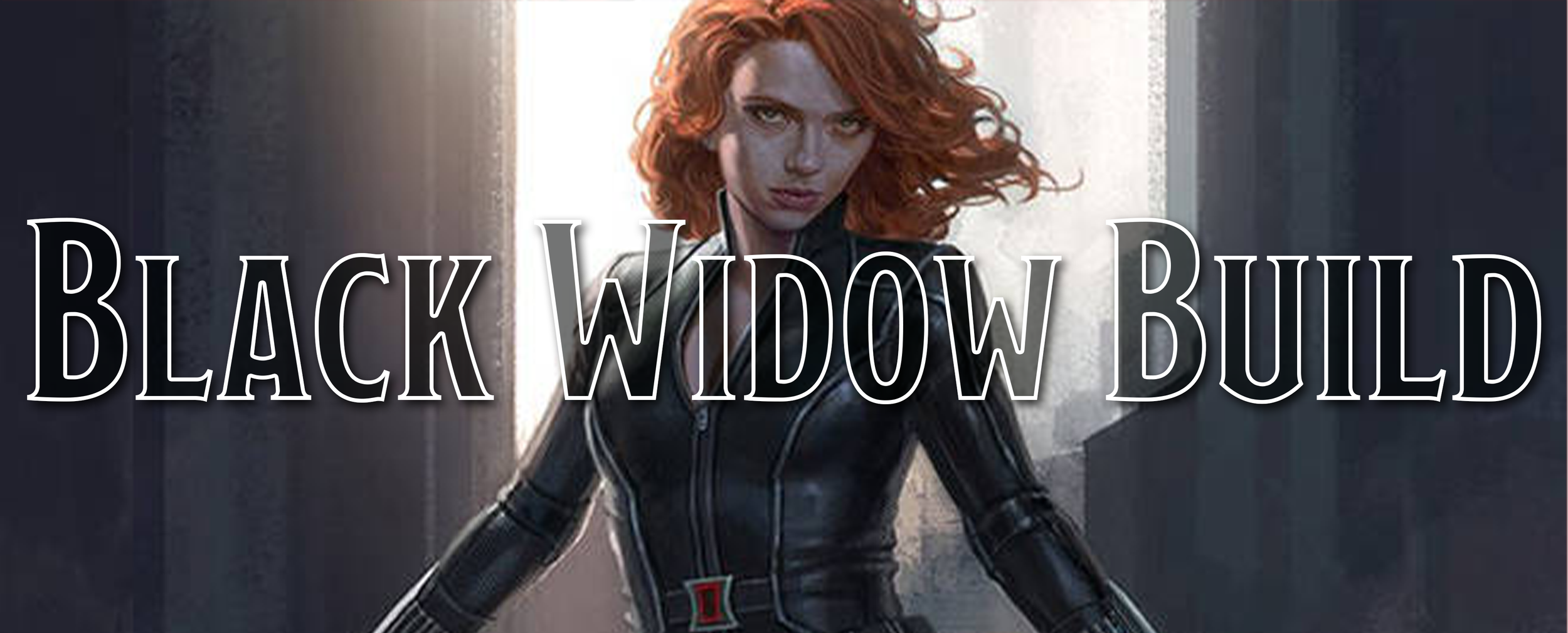 Low Level Build Black Widow — Dump Stat Adventures