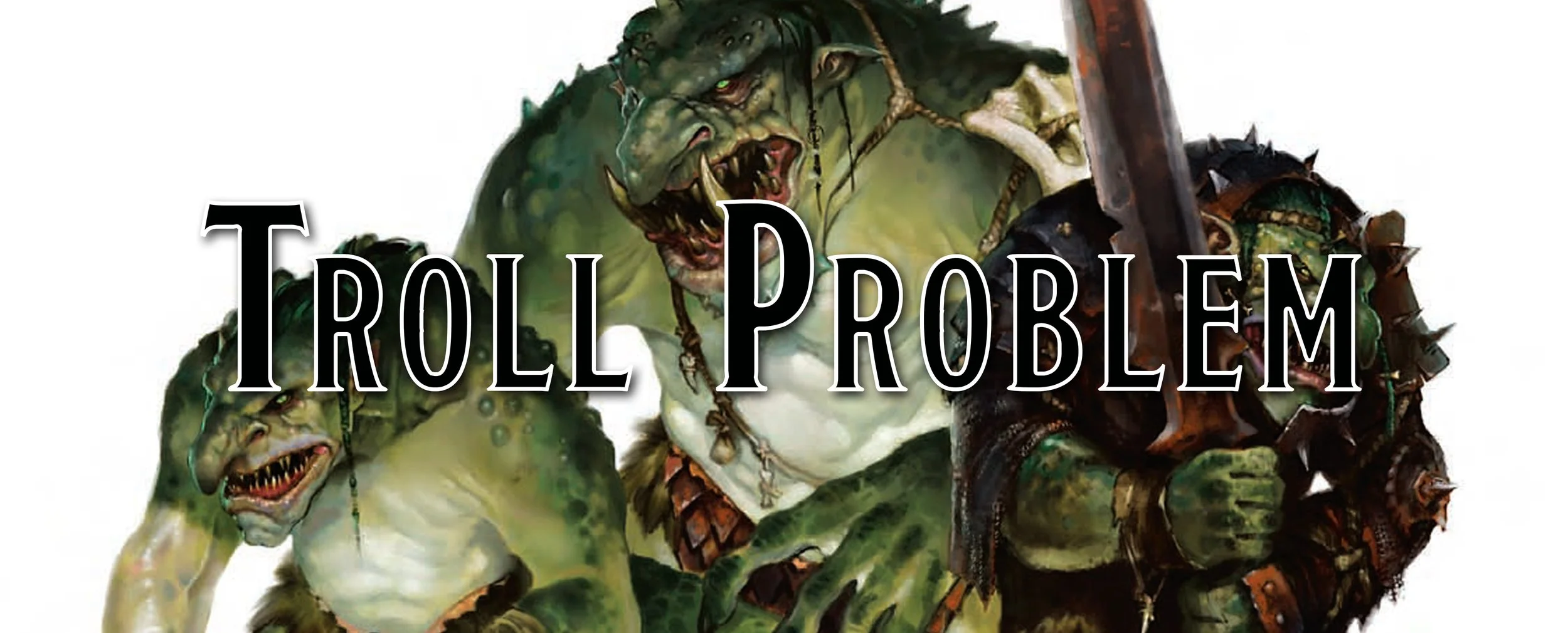 The Troll Problem - Metagaming at the Table