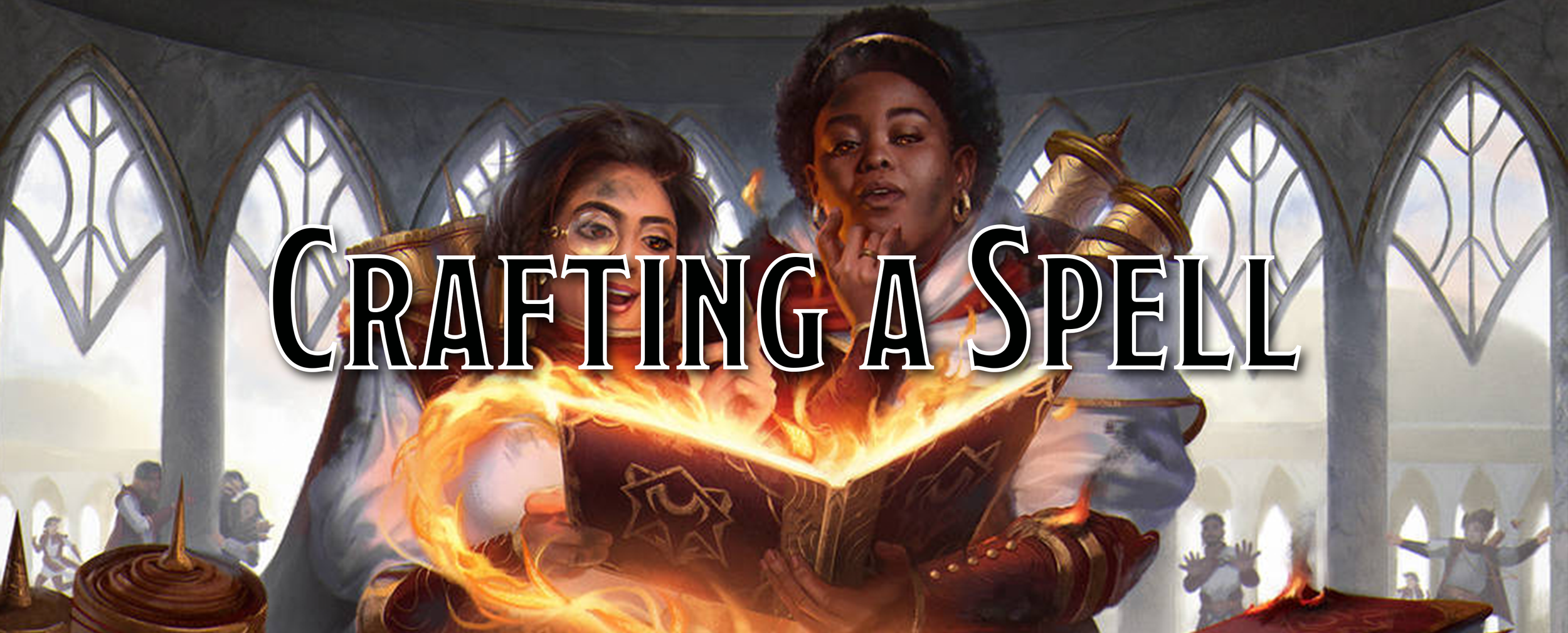 Crafting a Spell