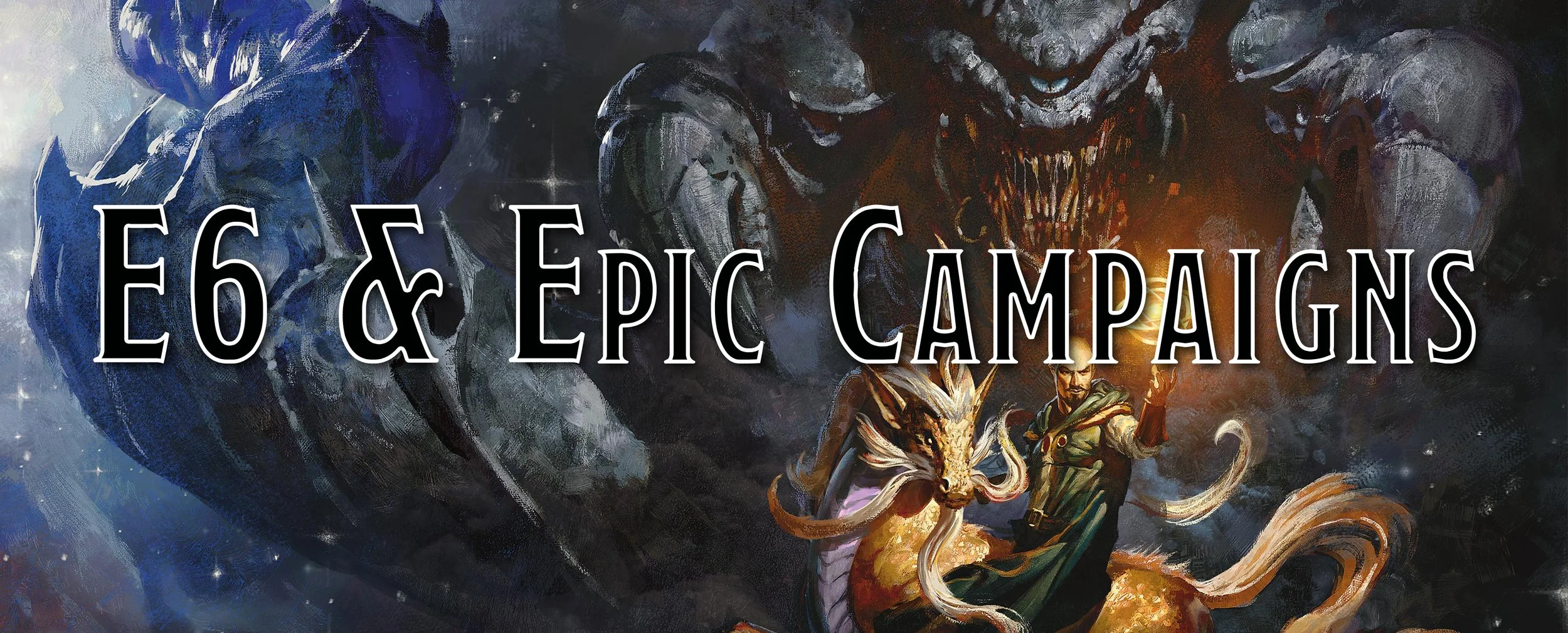E6 and Heroic Fantasy in D&amp;D