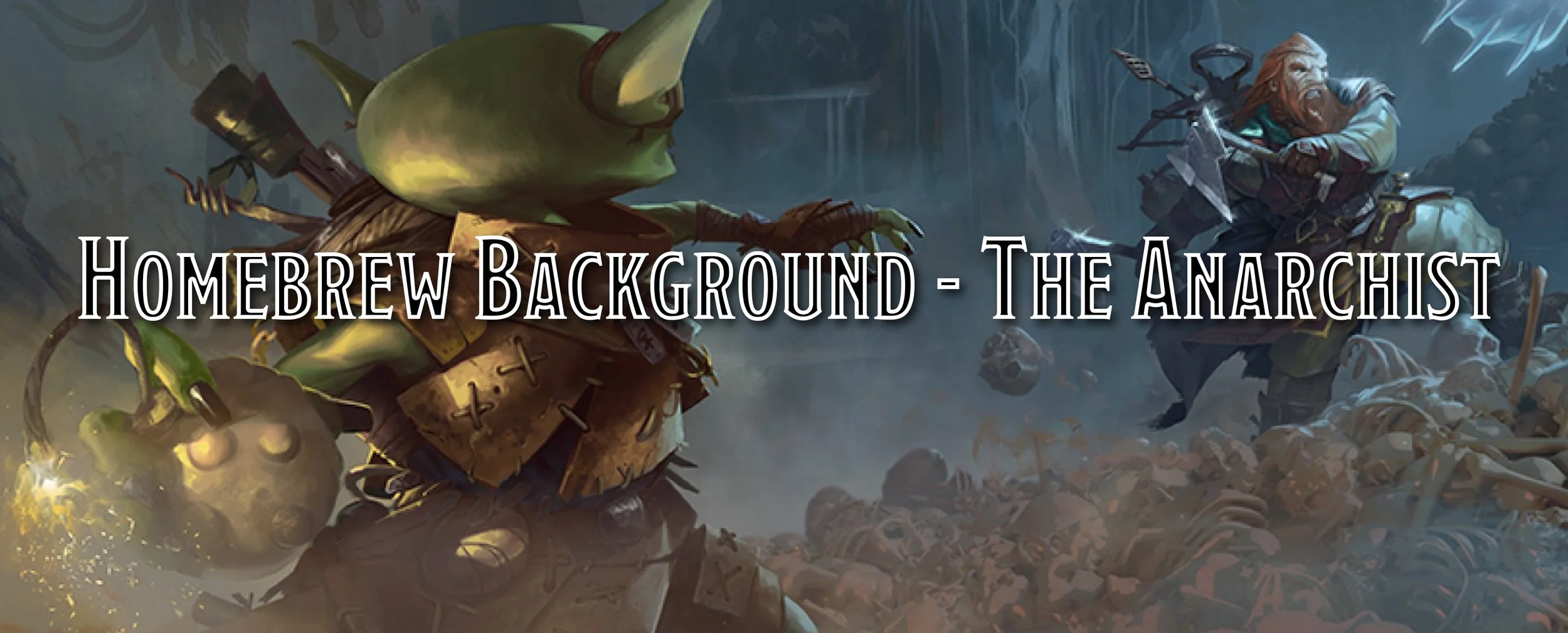 Homebrew Background &amp; Feat - Anarchist