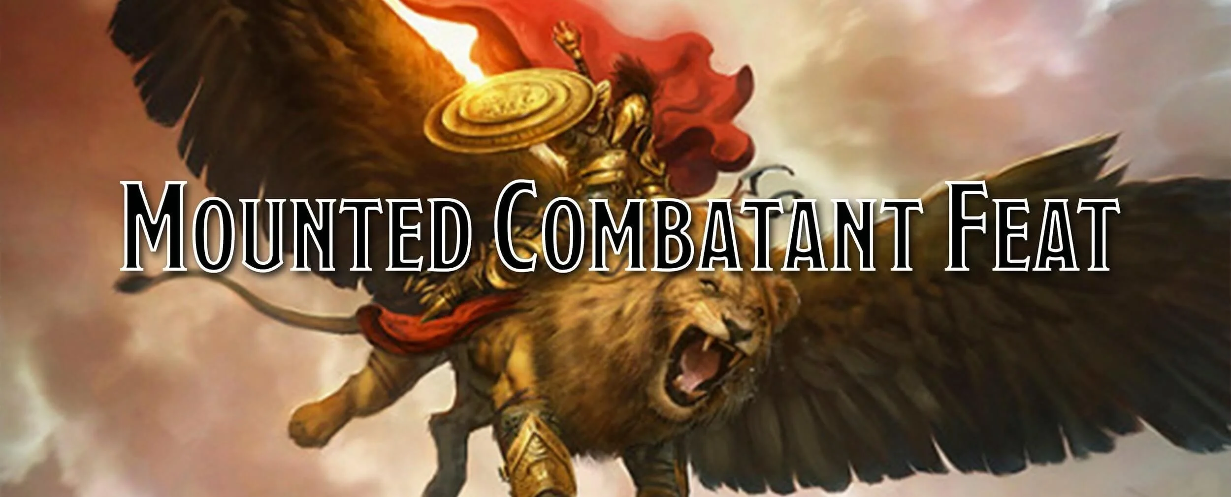 A Player's Guide to Feats - Mounted Combatant