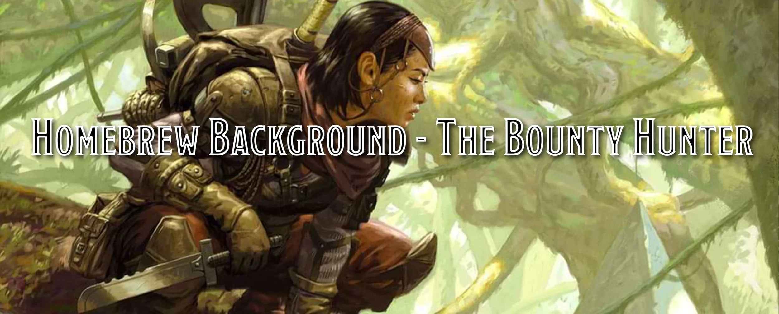 Homebrew Background &amp; Feat - Bounty Hunter