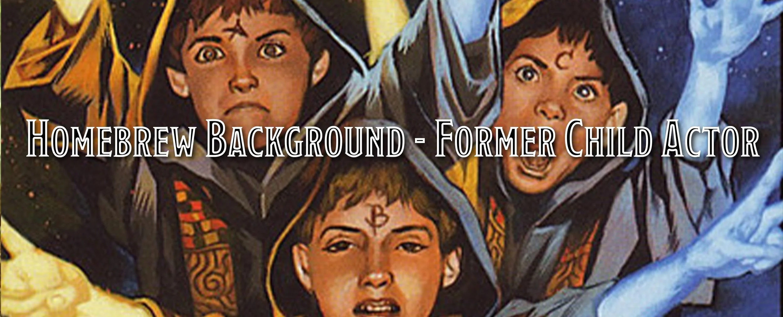 Homebrew Background &amp; Feat - Former Child Actor
