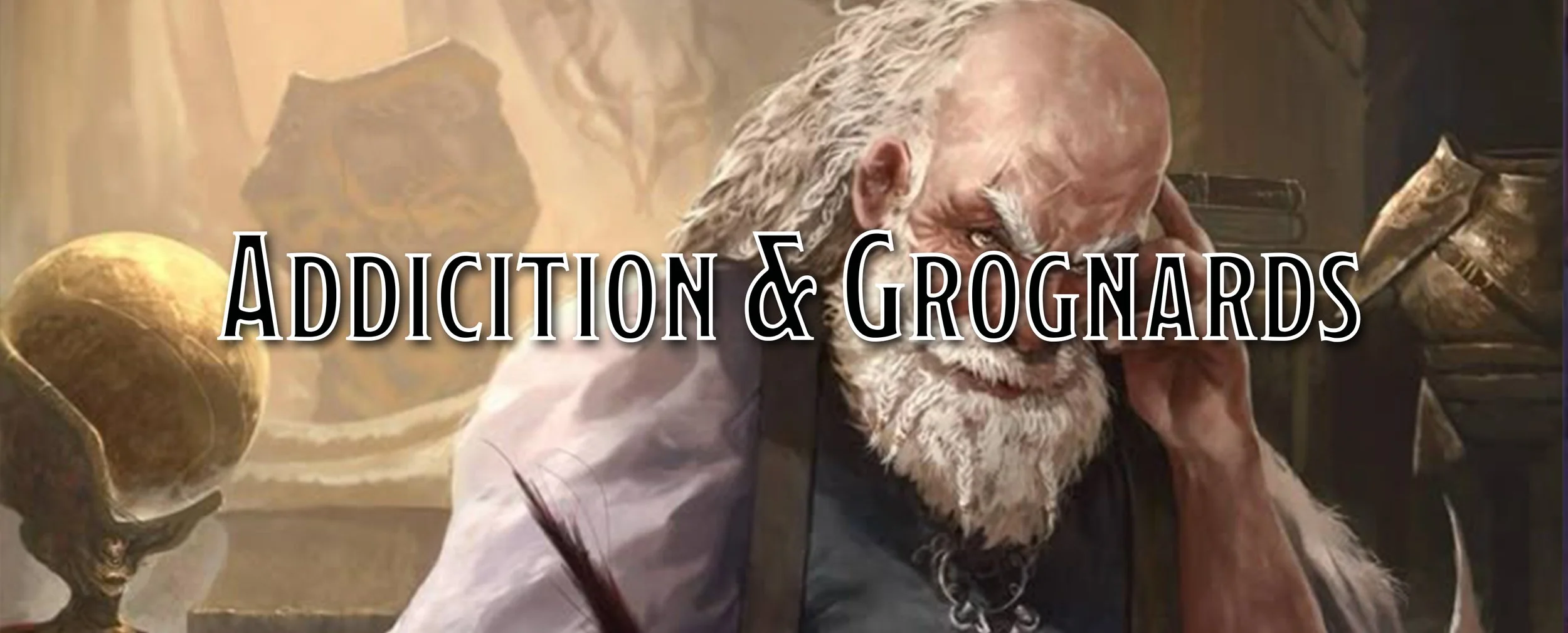 Addiction and D&amp;D - Understanding the Past