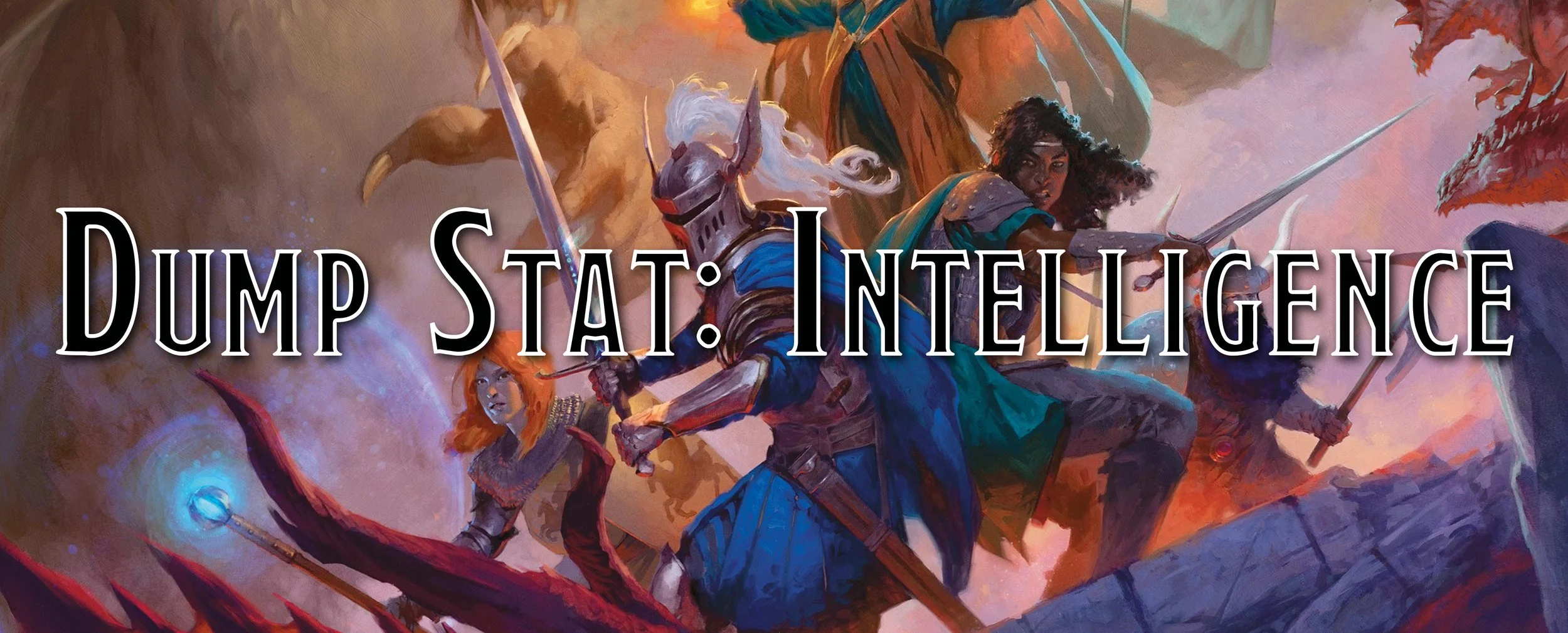 Roleplaying a Dump Stat - Intelligence