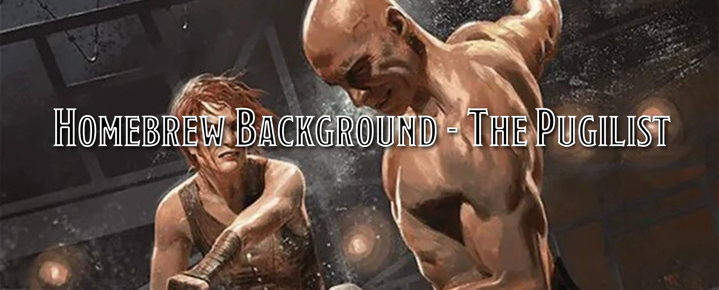 D&amp;D 2024 Backgrounds - Pugilist