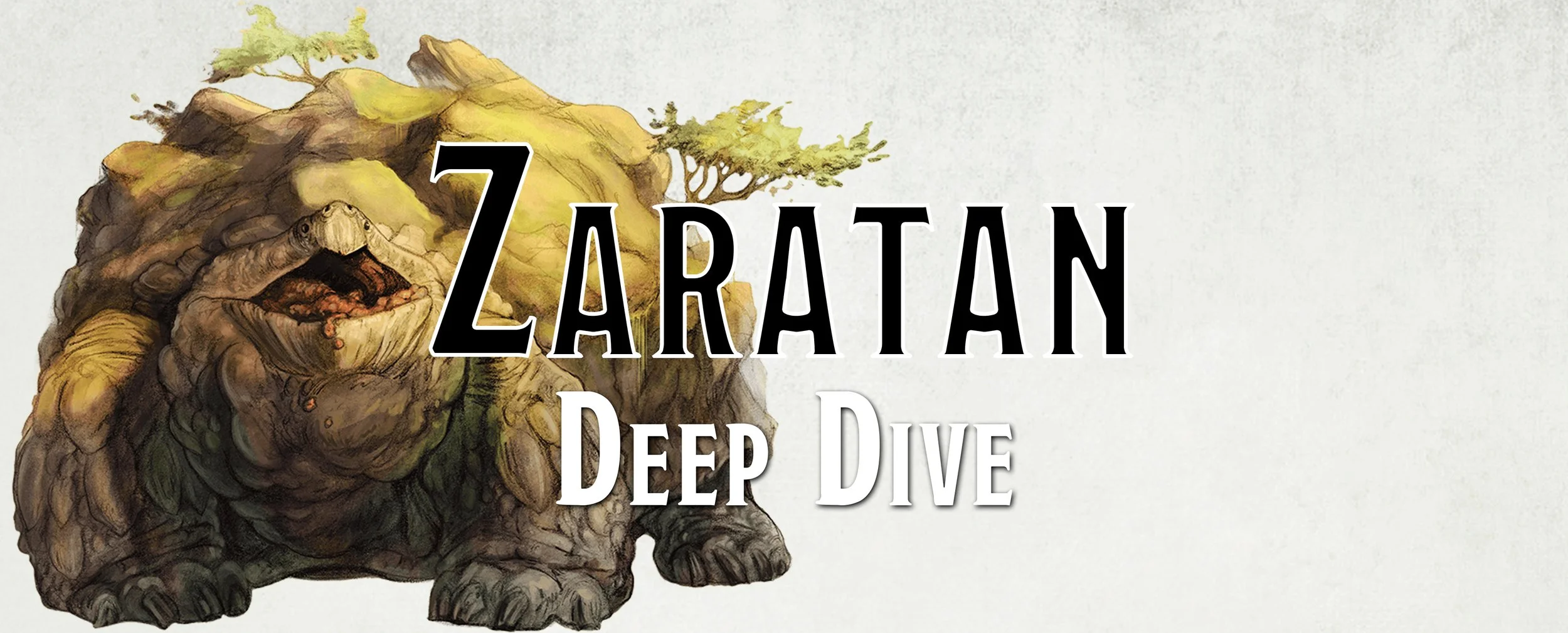 Deep Dive - The Zaratan