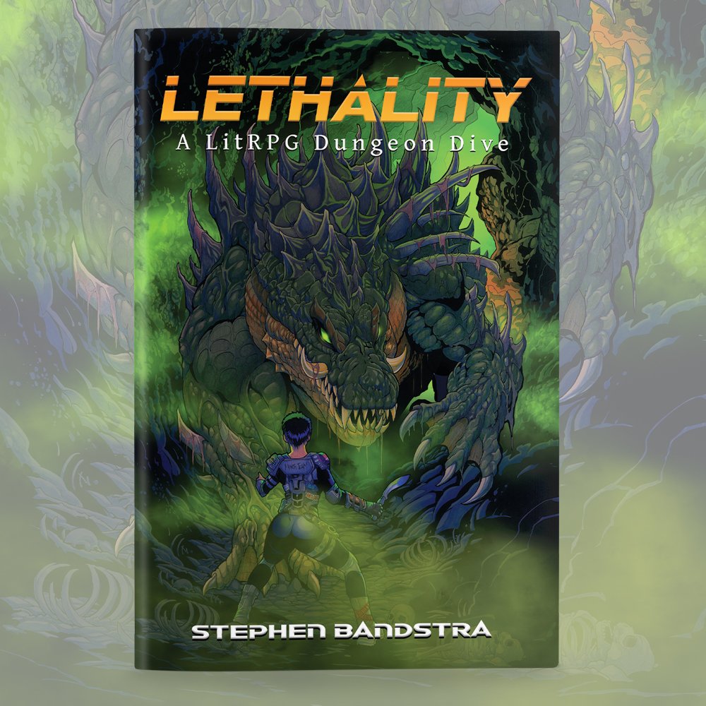 Lethality: A LitRPG Dungeon Dive (Signed Copy)